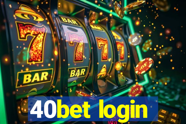 40bet login